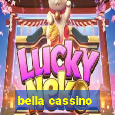 bella cassino